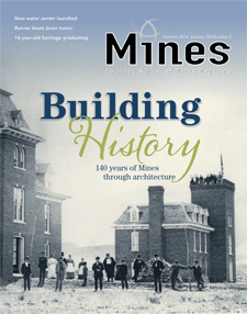 Building History: Campus Structures Reveal Mines’ Past